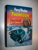 Perry Rhodan - Der Thoregon Zyklus - Testfall Lafayette - Band 5