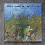 Bruno Hächler: Hubert und der Apfelbaum Bruno Hächler: Hubert und der Apfelbaum