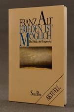 Franz Alt: Frieden ist möglich. Die Poli
