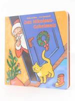 Das Nikolaus-Geheimnis. Bilderbuch. Ab 3 Jahren