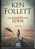 Ken Follett: Die Kinder von Eden