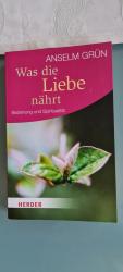 Was die Liebe nährt - Beziehung und Spiritualität