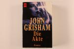 John Grisham: DIE AKTE.