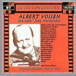 Albert Vossen und seine Jazz-Harmonika in Originalaufnahmen der Jahre 1938 bis 1942