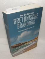 Jean-Luc Bannalec: Bretonische Brandung Jean-Luc Bannalec: Bretonische Brandung