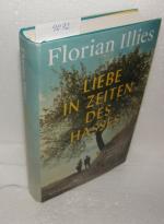 Liebe in Zeiten des Hasses - Chronik eines Gefühls 1929–1939