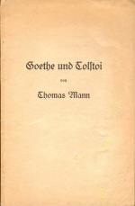 Goethe und Tolstoi - Vortrag, zum ersten Mal gehalten anläßlich der Nordischen Woche zu Lübeck.