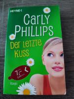 Carly Phillips: Der letzte Kuss