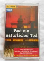 Fast ein natürlicher Tod