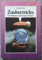 Zaubertricks für Anfänger und Fortgeschrittene