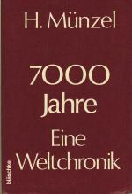 7000 Jahre. Eine Weltchronik.