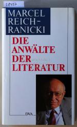 Marcel Reich-Ranicki: Die Anwälte der Li Marcel Reich-Ranicki: Die Anwälte der Li