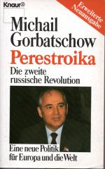 Michail Gorbatschow: Perestroika Michail Gorbatschow: Perestroika