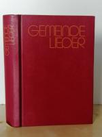 Gemeindelieder. 500 Lieder und Psalmen. Standardausgabe mit Noten