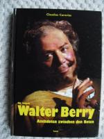 Der heitere Walter Berry - Anekdoten zwischen den Noten