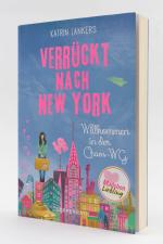 Verrückt nach New York N0 1. Willkommen in der Chaos-WG