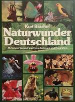 Kurt Blüchel: Naturwunder Deutschland