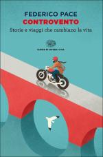 Federico Pace: Controvento. Storie e via