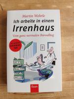 Martin Wehrle: Ich arbeite in einem Irre