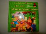 Die drei kleinen Schweinchen .... ein Pu