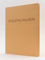 Jugoslawien. Ein Bildwerk (Norden, Mitte, Süden, Küste von Budva bis Dubrovnik, von Split bis Pula). Jugoslavija