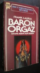 Baron Orgaz. Satans Agent auf Erden. Horrorroman