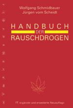 Handbuch der Rauschdrogen (gebundene Ausgabe) - 11. ergänzte und erweiterte Neuauflage