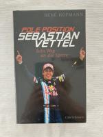 Pole Position - Sebastian Vettel - sein Weg an die Spitze