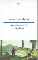 American Myths /Amerikanische Mythen