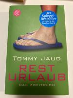 Tommy Jaud: Resturlaub - Das Zweitbuch