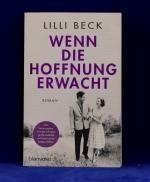 Lilli Beck: Wenn die Hoffnung erwacht