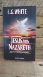 Jesus von Nazareth : der Mann, der die Welt bewegt