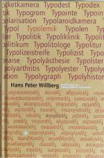 Typolemik -Typophilie. Streiflichter zur Typographical Correctness