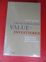 Erfolgreiches Value-Investieren - Geniale Investmentstrategien in Zeiten globaler Veränderungen