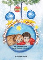 Heidrun Harms: Weihnachten darf nicht au