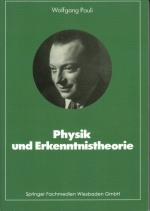 Physik und Erkenntnistheorie : Mit einleitenden Bemerkungen von Karl von Meyenn; mit 8 Bildern