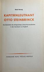 Kapitänleutnant Otto Steinbrinck. Die Geschichte des erfolgreichsten U-Boot-Kommandanten in den Gewässern um England.