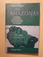 Hellmut Grabert: Der AMAZONAS - Geschich