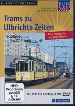 Trams zu Ulbrichts Zeiten.