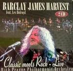 Classic meets Rock-Live,Barclay James Harvest.feat.Les Holround