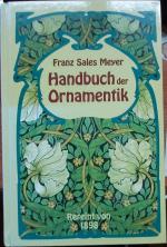 Handbuch der Ornamentik - Reprint von 1898