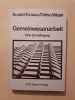 Gemeinwesenarbeit als Arbeitsprinzip: eine Grundlegung.