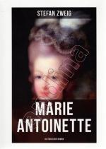 Marie Antoinette // Die ebenso dramatische wie tragische Biographie von Marie Antoinette