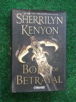 Sherrilyn Kenyon: Born of Betrayal Sherrilyn Kenyon: Born of Betrayal