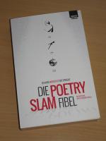 Die Poetry-Slam-Fibel - 20 Jahre Werkstatt der Sprache