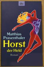 Matthias Praxenthaler: Horst der Held