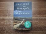 Das Küstengrab / Die Schttenbucht