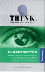 Think. Training für den Kopf. Globetrotter. Rasanter Denkspaß, der Konzentration und Vorstellungsvermögen trainiert. Genau hinschauen, Unterschiede entdecken - und mental gewinnen.