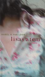 Loon, Karel G. van: Lisas Atem Loon, Karel G. van: Lisas Atem