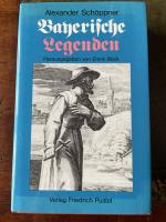 Alexander Schöppner: Bayerische Legenden